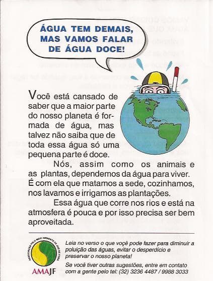 Todo dia é dia da água. Sem água, sem vida.